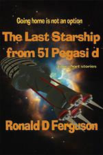 The Last Starship from 51 Pegasi D