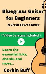 Bluegrass Guitar for Beginners: A Crash Course Guide