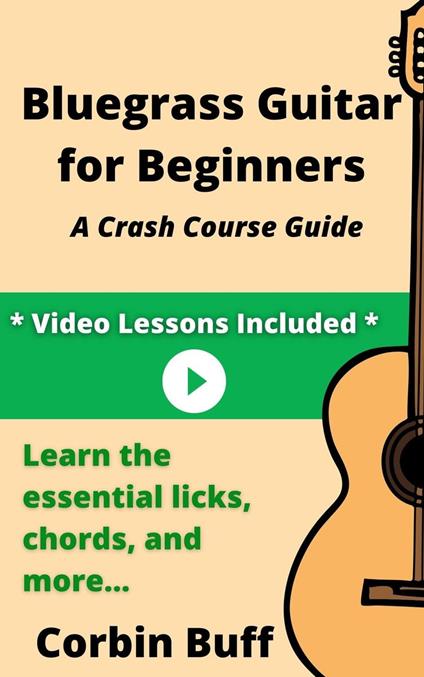 Bluegrass Guitar for Beginners: A Crash Course Guide