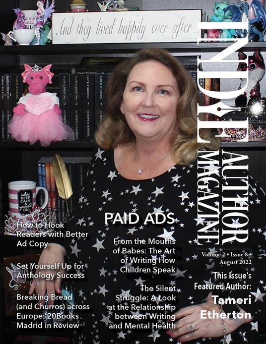 Indie Author Magazine Featuring Tameri Etherton: Advertising as an Indie Author, Where to Advertise Books, Working with Other Authors, and 20Books Madrid 2022 in Review