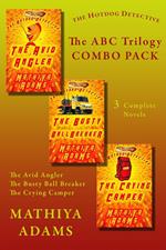 The Hot Dog Detective ABC Trilogy