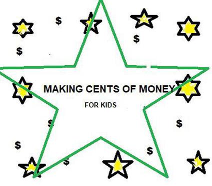 Making Cents of Money For Kids