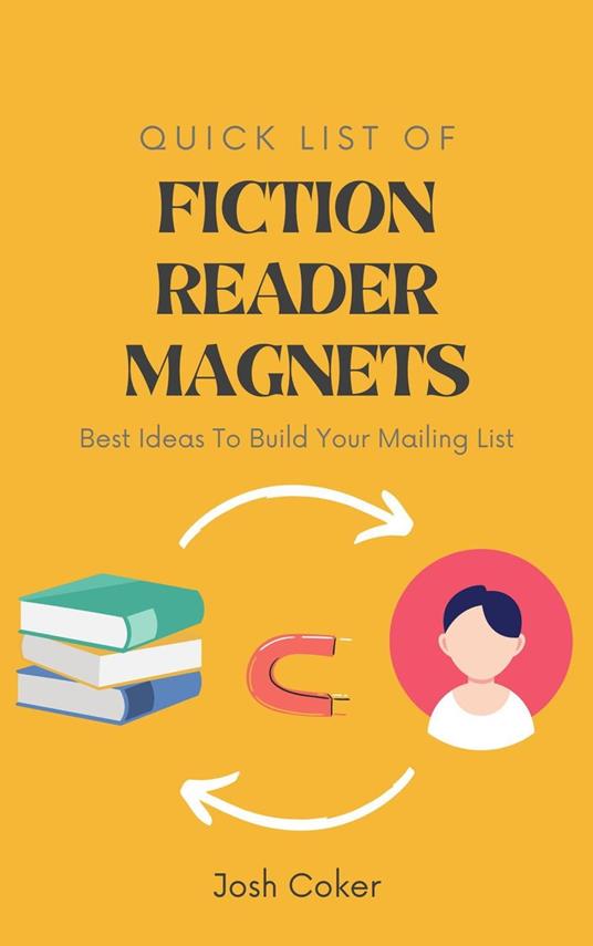 Quick List Of Fiction Reader Magnets - Josh Coker - ebook