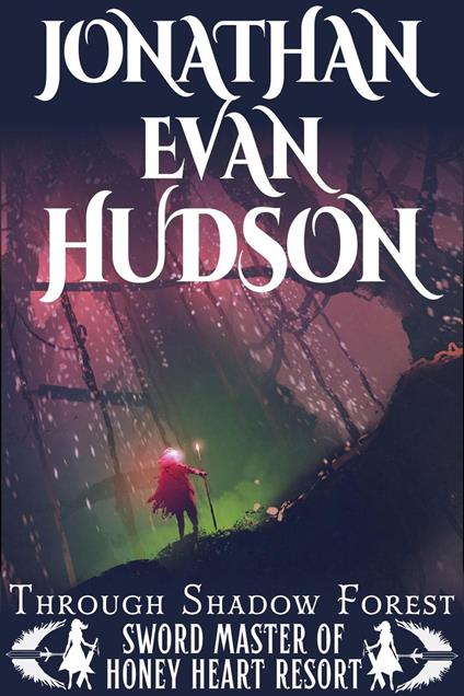 Through Shadow Forest