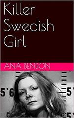 Killer Swedish Girl