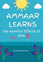 Ammaar Learns The Harmful Effects Of Sins