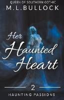 Her Haunted Heart - M L Bullock - cover