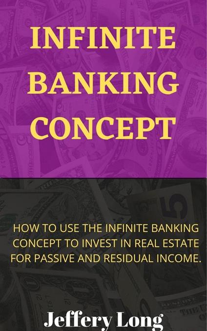 Infinite Banking Concept