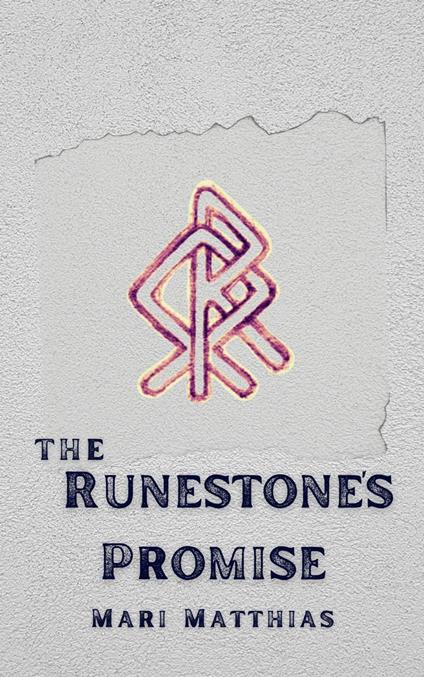 The Runestone’s Promise