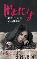 Mercy: Sex with an Ex for Money - Giselle Renarde - cover
