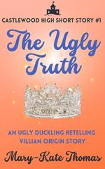 The Ugly Truth: A Castlewood Short Story