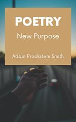 New Purpose: Poetry