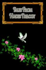 Tales from Hades Trilogy