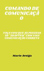 Comando de comunicação & Faça com que as pessoas se 