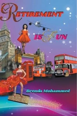 Retirement is Fun - Brenda Mohammed - cover