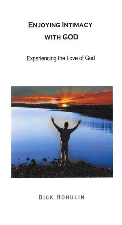 Enjoying Intimacy With God