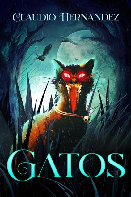 Gatos - Claudio Hernández - ebook