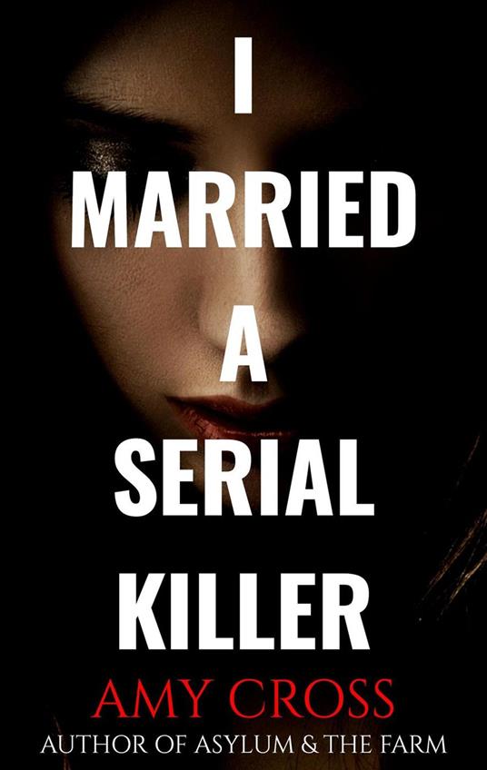 I Married a Serial Killer