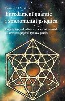 Enredament quantic i sincronicitat psiquica - Bruno del Medico - cover
