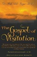 Gospel of Visitation - Rose W Miller,Hal Miller - cover