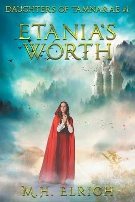 Etania's Worth - M H Elrich - cover