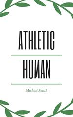 The Athletic Human