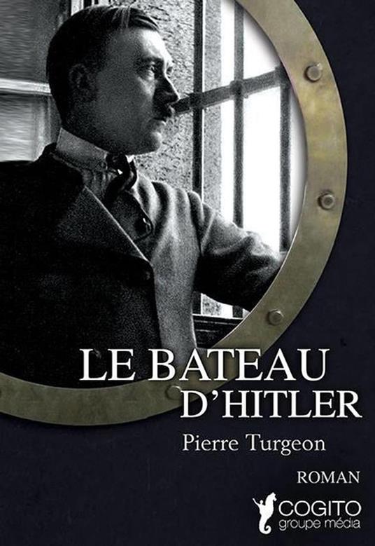 Le bateau d’Hitler