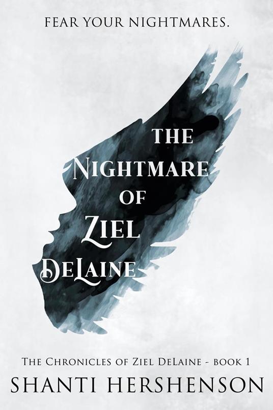 The Nightmare of Ziel DeLaine - Shanti Hershenson - ebook