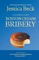Boston Cream Bribery - Jessica Beck - cover