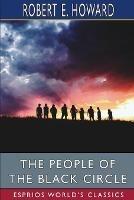 The People of the Black Circle (Esprios Classics)