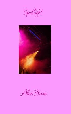 Spotlight - Alex Stone - cover
