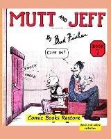 Mutt and Jeff Book n°7: From comics golden age - 1920 - Restoration 2022 - Comic Books Restore - cover