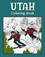 Utah Coloring Book: Adult Coloring Pages, Painting on USA States Landmarks and Iconic