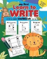 My First Learn to Write Workbook: Amazing Handwriting Practice Workbook for Kids - Amalia Loziz - cover