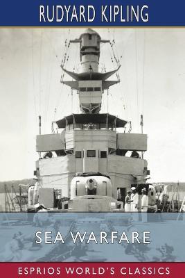 Sea Warfare (Esprios Classics) - Rudyard Kipling - cover