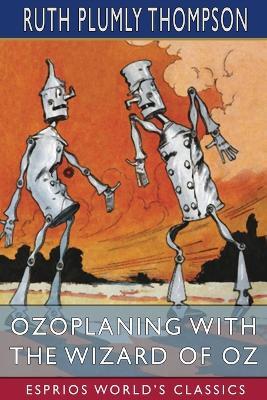 Ozoplaning with the Wizard of Oz (Esprios Classics) - Ruth Plumly Thompson - cover
