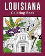 Louisiana Coloring Book: Painting on USA States Landmarks and Iconic, Gift for Louisiana Tourist