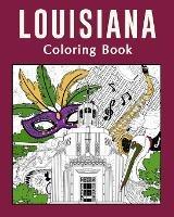 Louisiana Coloring Book: Painting on USA States Landmarks and Iconic, Gift for Louisiana Tourist - Paperland - cover