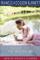 Vagabondia (Esprios Classics) - Frances Hodgson Burnett - cover