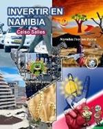 INVERTIR EN NAMIBIA - Visit Namibia - Celso Salles: Coleccion Invertir en Africa