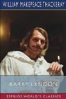 Barry Lyndon (Esprios Classics) - William Makepeace Thackeray - cover