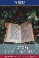 My Story That I Like Best (Esprios Classics) - Various - cover