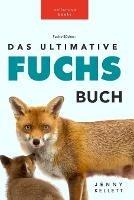 Fuchs-Bucher: Das Ultimative Fuchs Buch fur Kinder - Jenny Kellett - cover