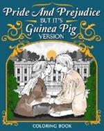 Pride and Prejudice Coloring Book, Guinea Pig Version Coloring Pages: Romantic Period Drama TV Show