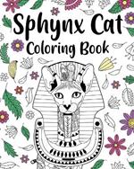 Sphynx Cat Coloring Book: Coloring Books for Adult, Floral Mandala Coloring Pages Cats