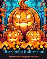Uhyggelig Halloween: Horror Malebog for voksne: Gå vild i den smukke verden af ​​denne uhyggelige malebog