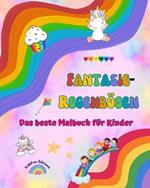 Fantasie-Regenbögen - Das beste Malbuch für Kinder - Einhörner, Haustiere, Kinder, Süßigkeiten, Kuchen und vieles mehr: Fantasieszenen mit lustigen Kreaturen zur Förderung der Kreativität