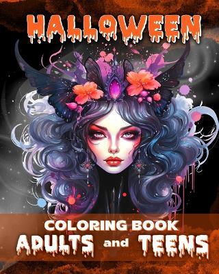 Halloween Coloring Book for Adults and Teens: Scary Halloween Illustrations for Adults and Teens to Color and Enjoy - Regina Peay - cover