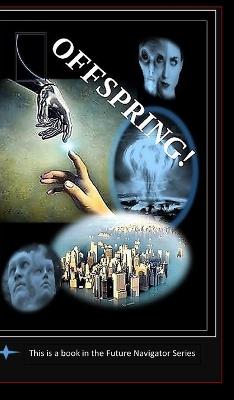 Offspring-a Novel for the Future - Yourtee - Newsom - cover