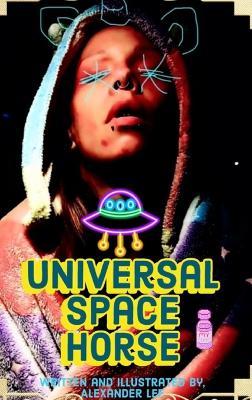 Universal Space Horse - Alexander Lee - cover